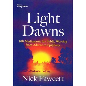Light Dawns by Nick Fawcett